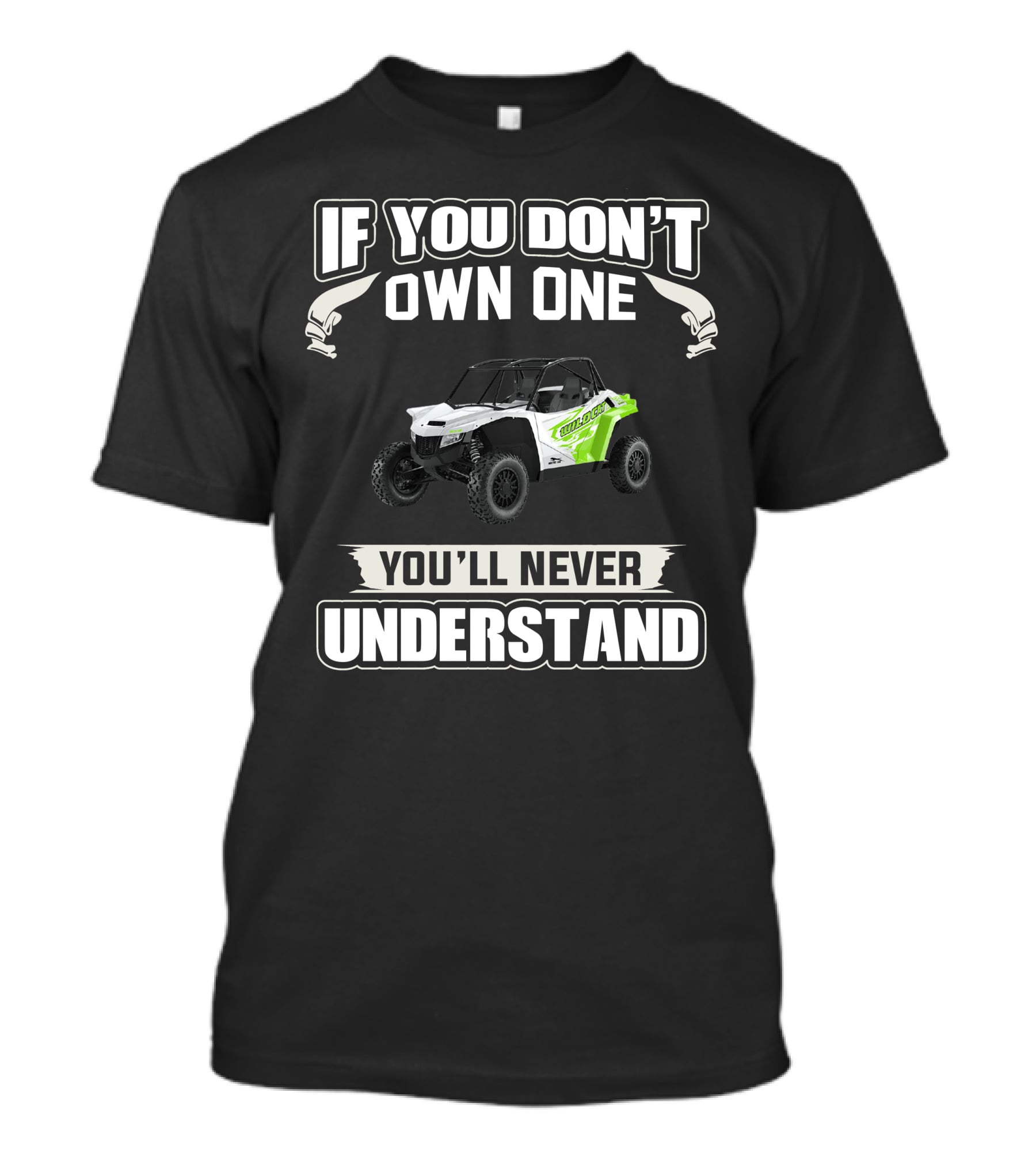 If You Don’t Own One You’ll Never Understand Wildcat XX1 T-Shirt