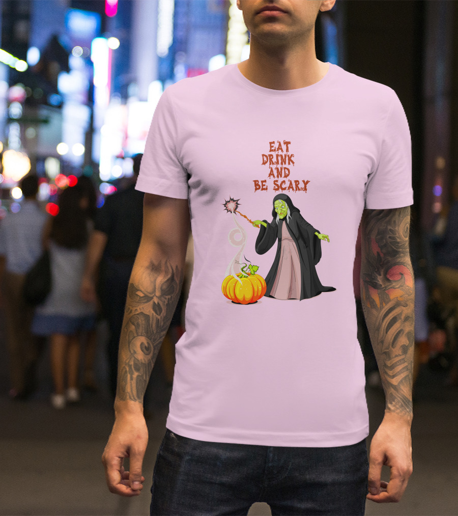 Eat Drink And Be Scary Witch With Pumpkin And Magic Wand T-Shirt