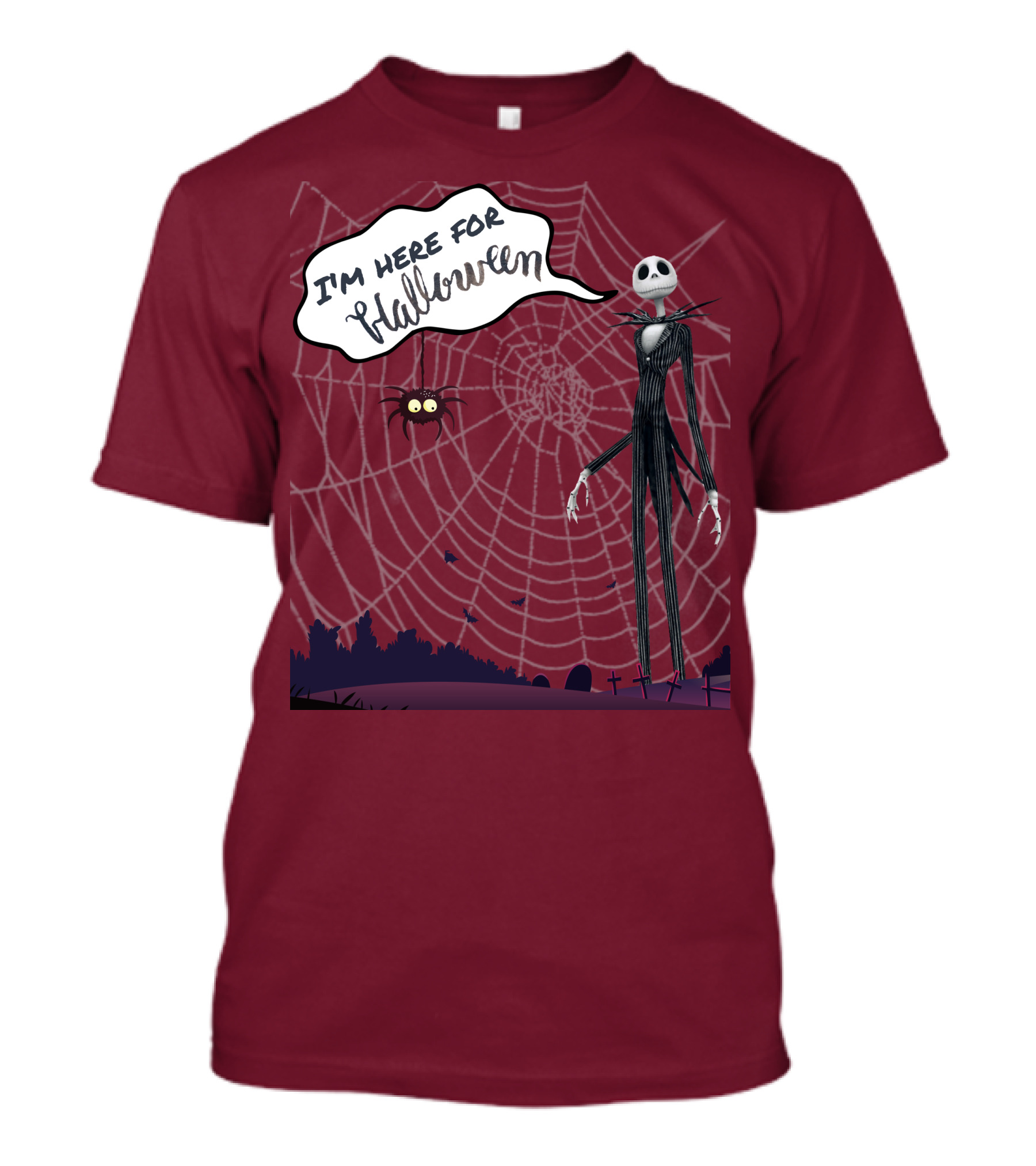 I'm Here For Halloween Tall Ghost With Spider And Web Background T-Shirt