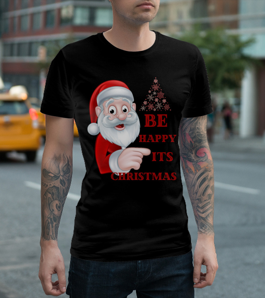 Santa Claus Be Happy Its Christmas Snowflake Tree T-Shirt