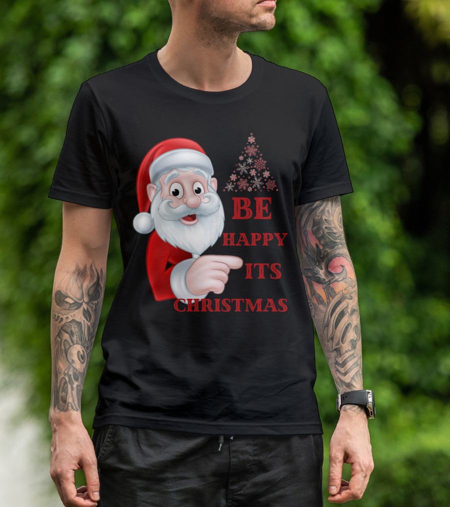 Santa Claus Be Happy Its Christmas Snowflake Tree T-Shirt