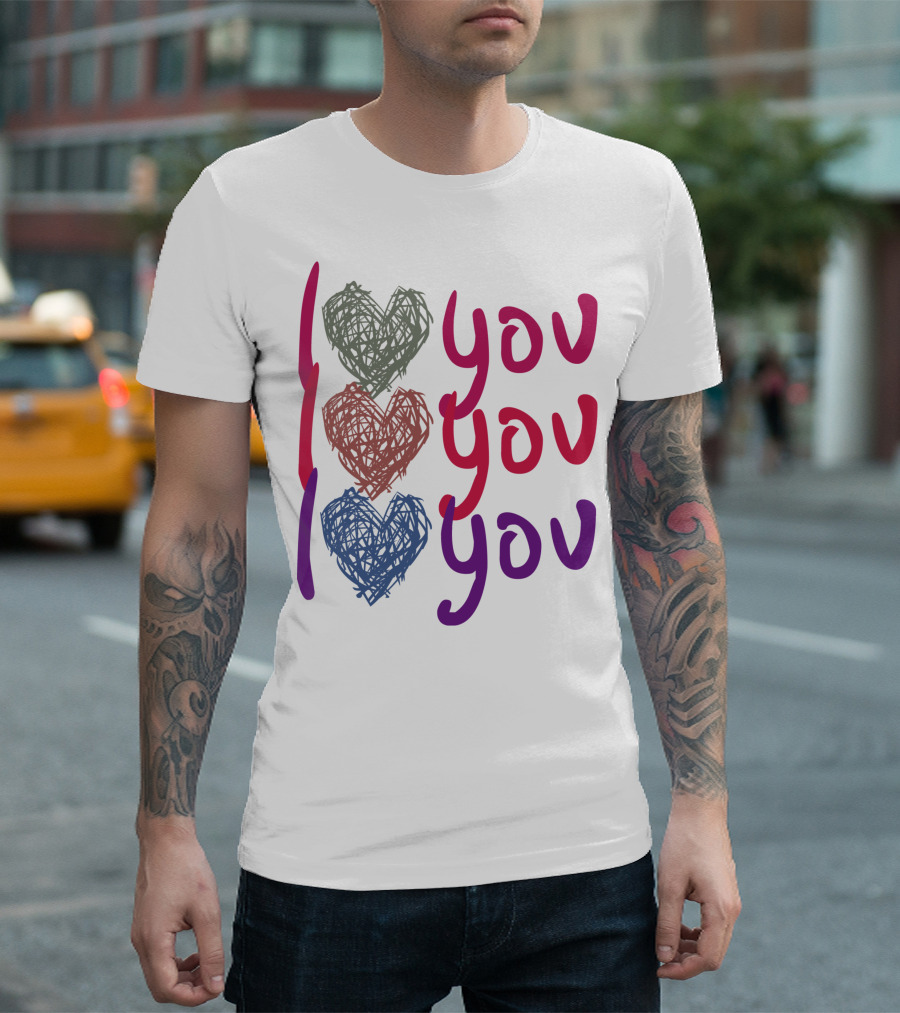I Love You You You Colorful Hearts T-Shirt