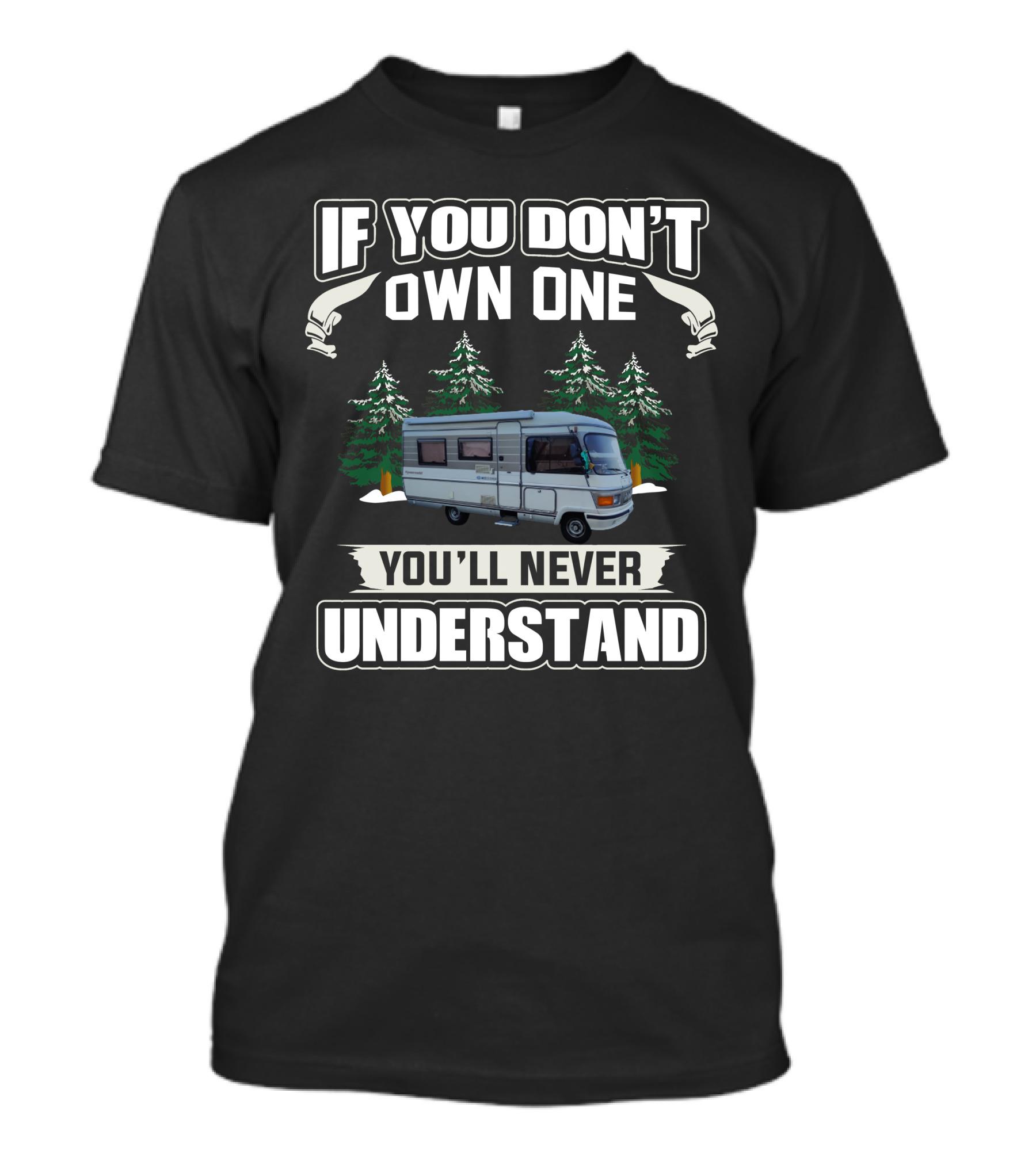 If You Don't Own One You'll Never Understand Hymer Autocamper T-Shirt