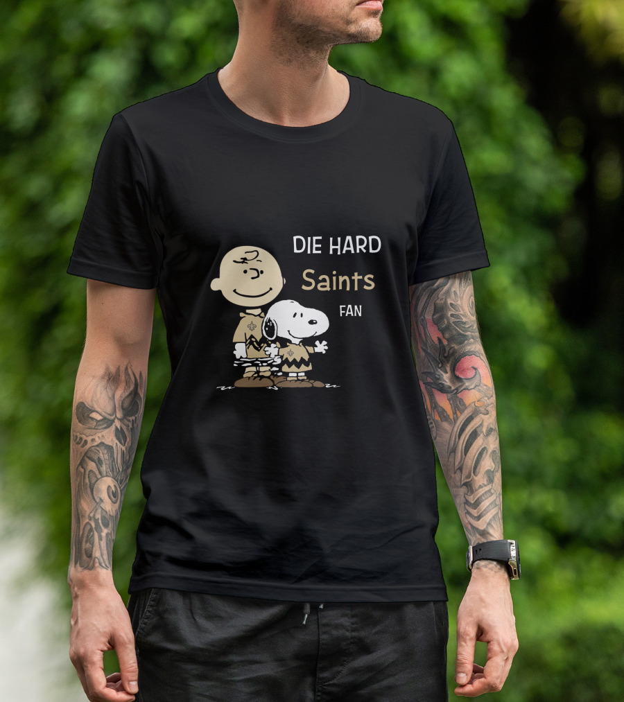 DIE HARD SAINTS FAN CHARLIE BROWN AND SNOOPY T-Shirt