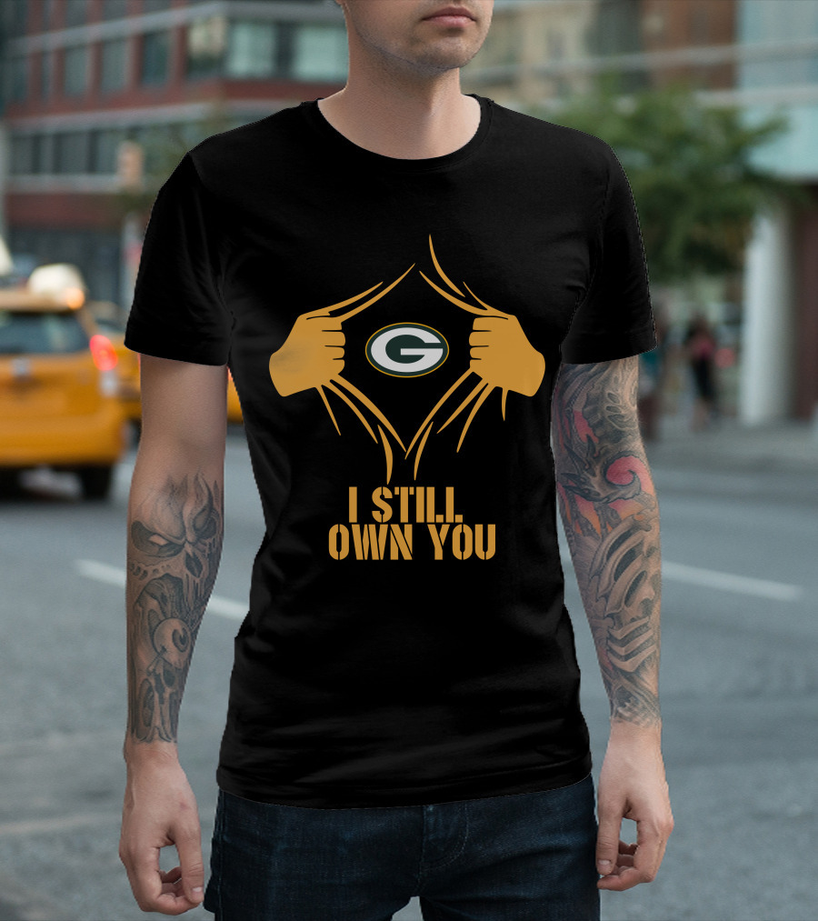 I Still Own You Green Bay Packers Aaron Rodgers T-Shirt