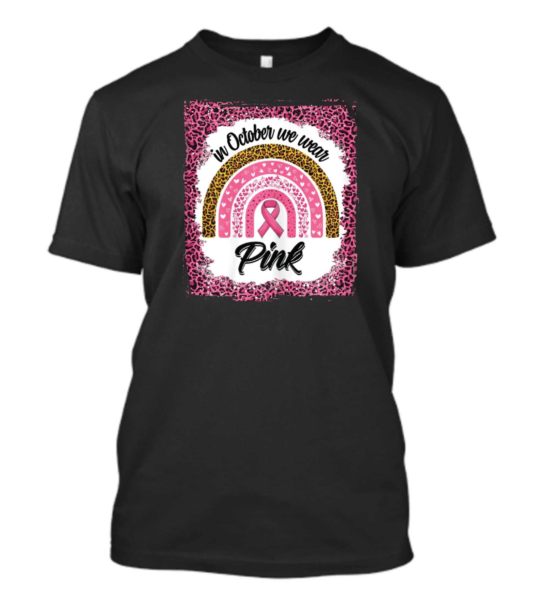 In October We Wear Pink Leopard Rainbow Breast Cancer Awareness T-Shirt