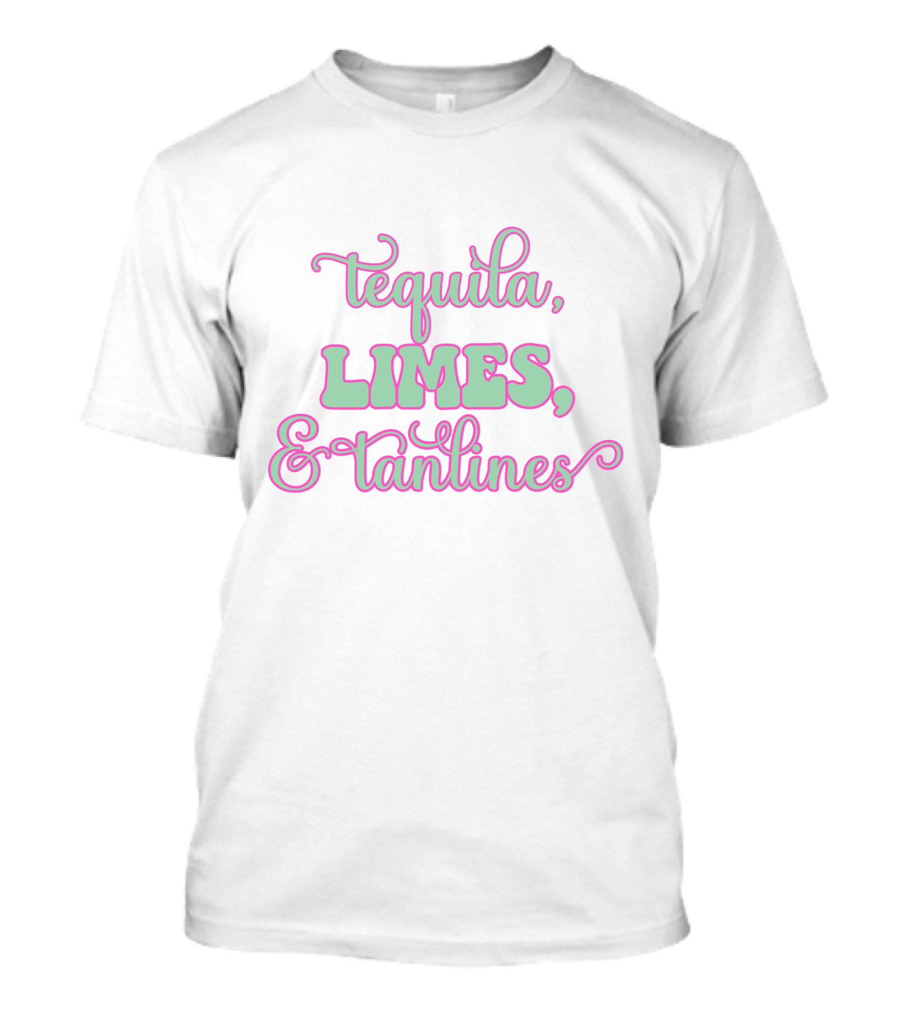 Tequila, Limes, And Tanlines T-Shirt