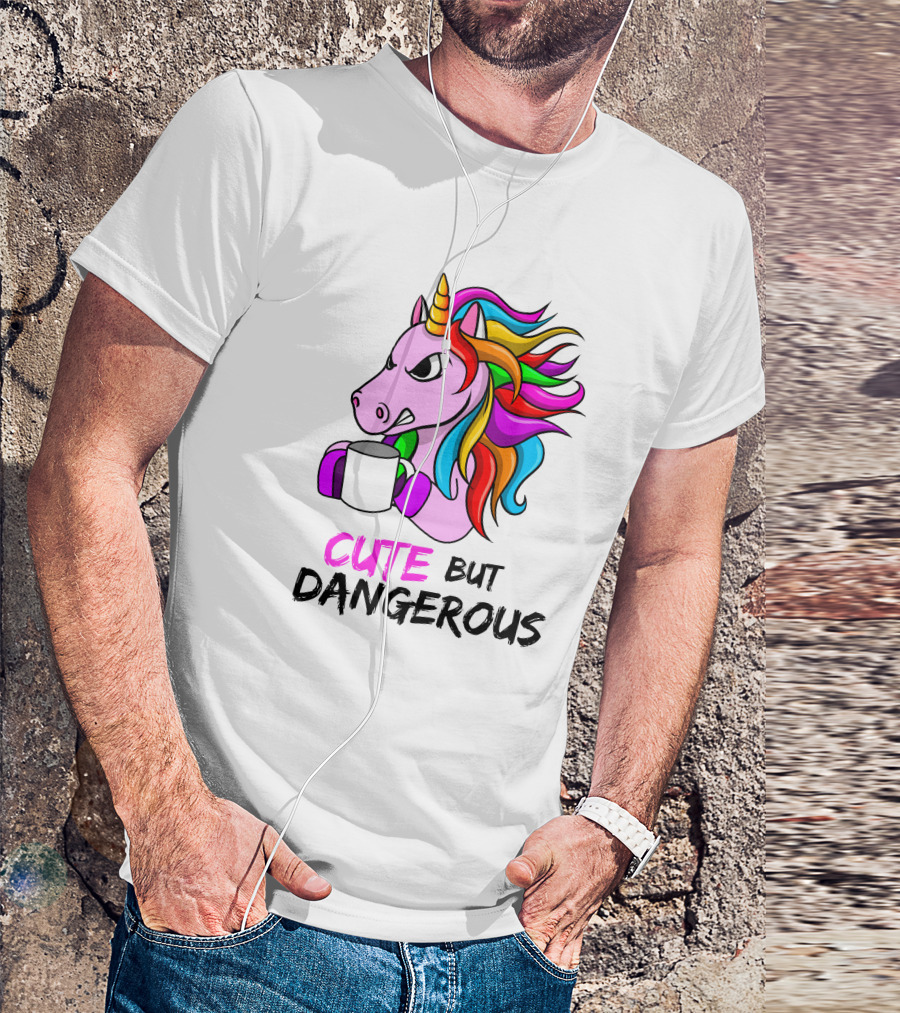 Cute But Dangerous Pink Unicorn With Rainbow Mane And Coffee Mug T-Shirt