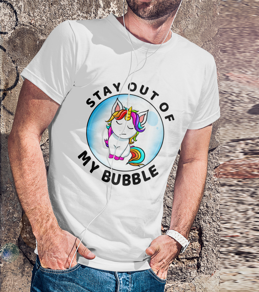 Stay Out Of My Bubble Unicorn Rainbow T-Shirt