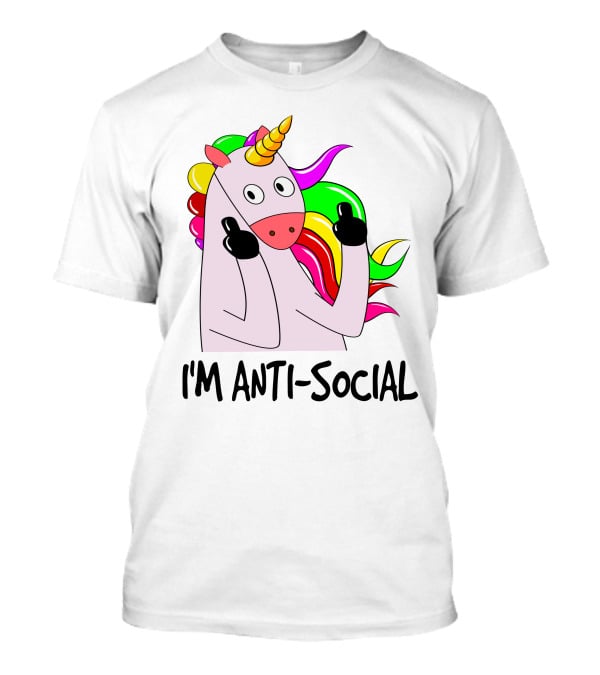 I'm Anti-Social Unicorn Colorful Rainbow Mane Black Gloves T-Shirt