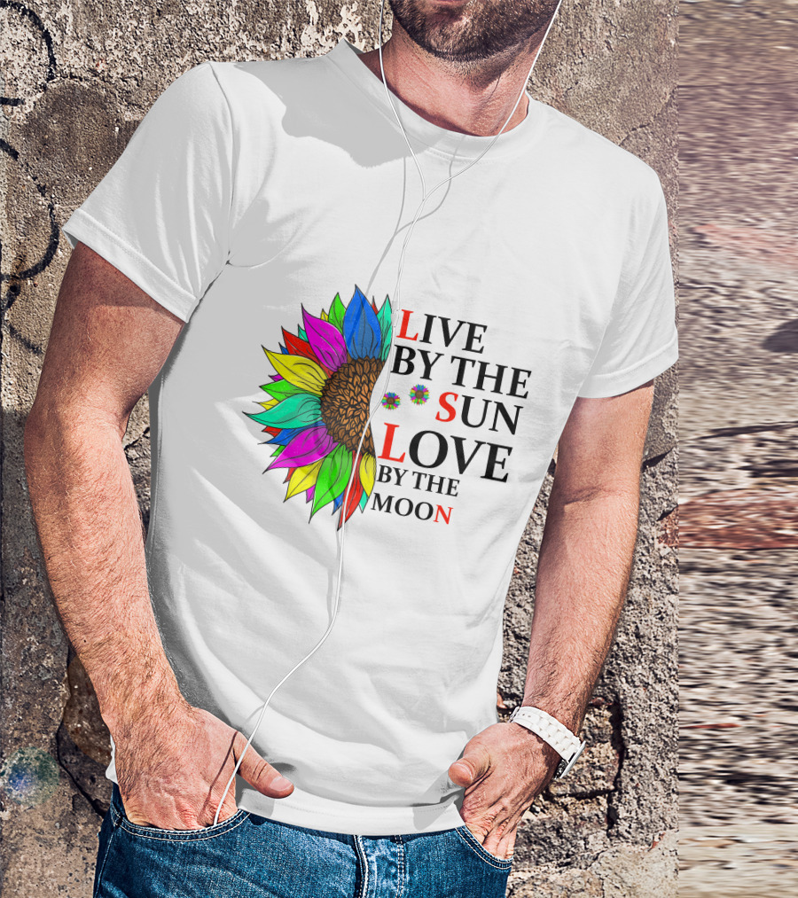 Live By The Sun Love By The Moon Sunflower Colorful T-Shirt