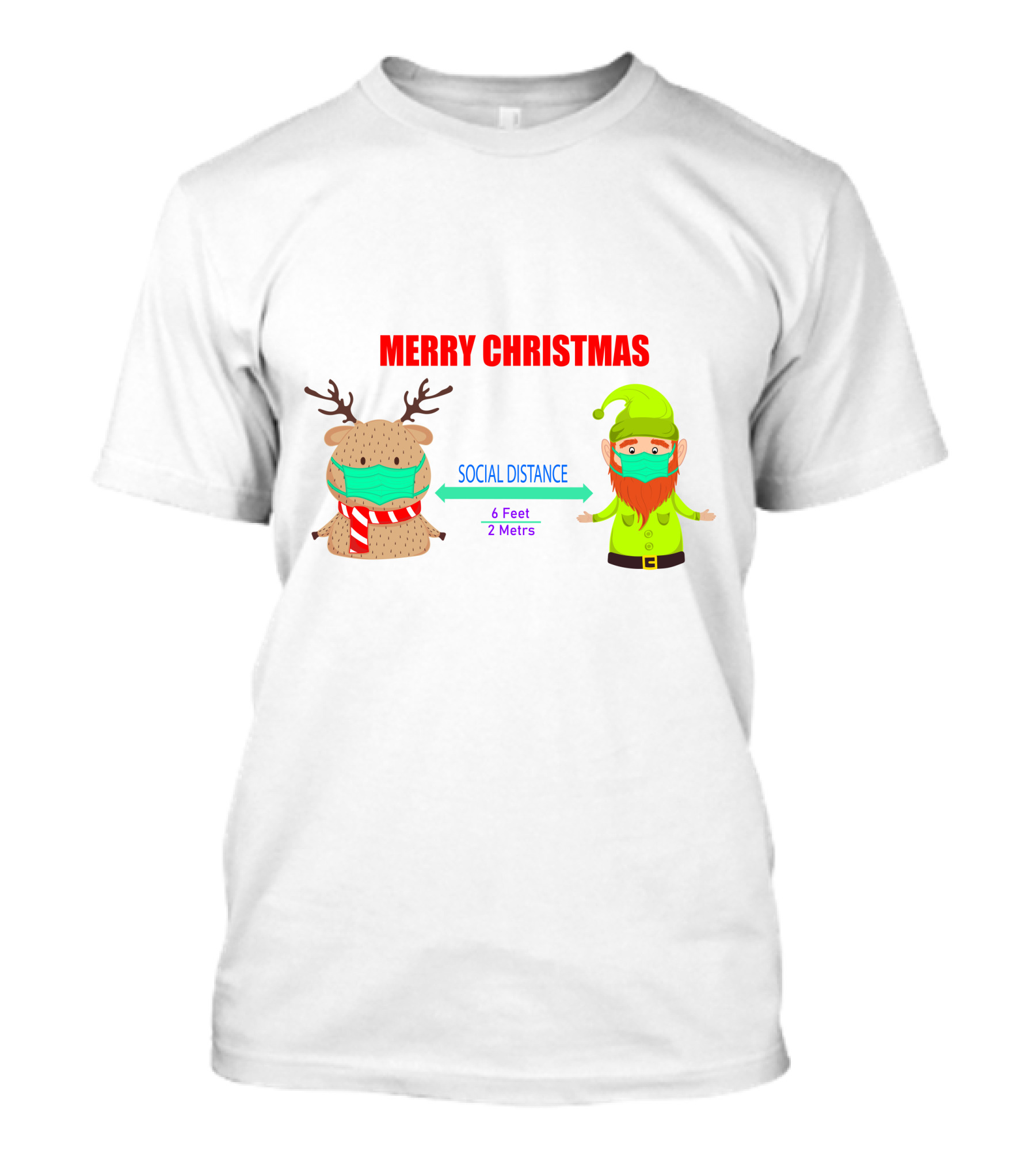 Merry Christmas Social Distance Deer ELF Masked Holiday Safety 6 Feet 2 Meters T-Shirt