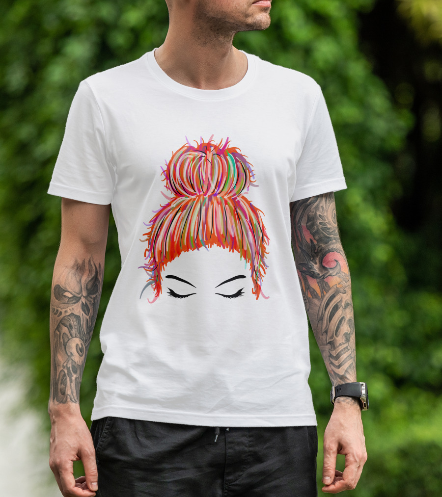 Messy Bun Hair Munlife Colorful Updo T-Shirt