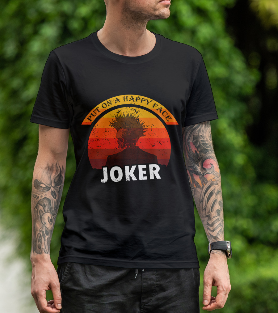 Put On A Happy Face Joker Sunset T-Shirt