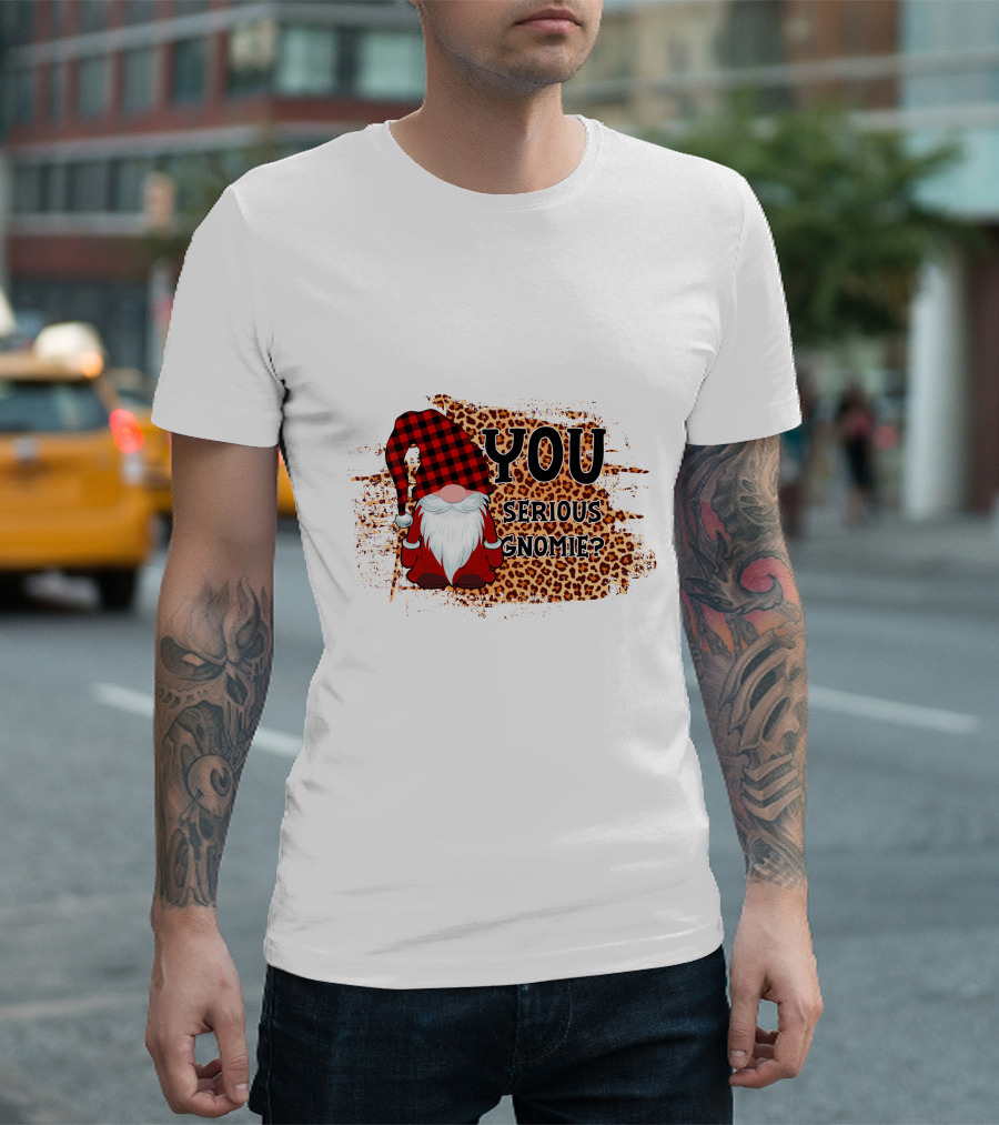 You Serious Gnomie Plaid Hat Leopard Background T-Shirt