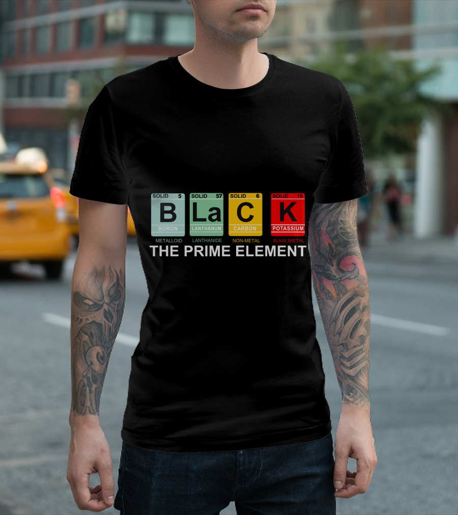 BLACK Boron Lanthanum Carbon Potassium The Prime Element T-Shirt