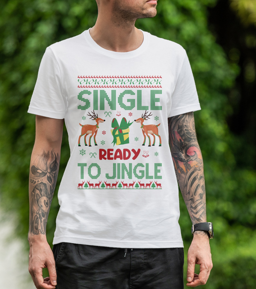 Single Ready To Jingle Reindeer Gift Holiday Cheer T-Shirt