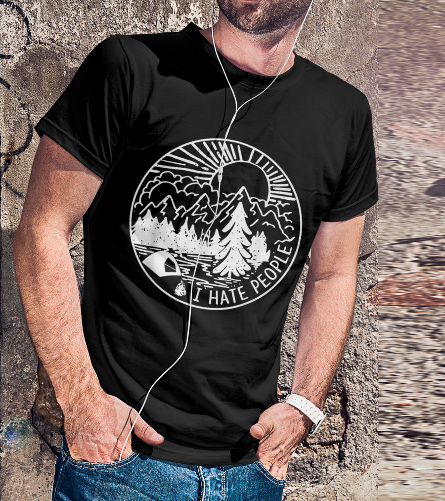 I Hate People Camping Mountains Forest Night Scene T-Shirt