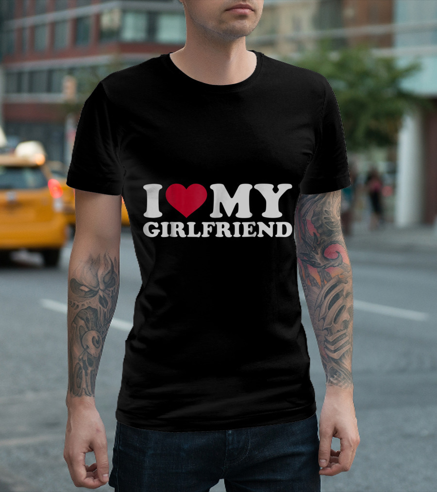 I Heart My Girlfriend T-Shirt