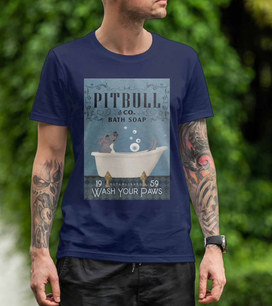 Pitbull And Co. Bath Soap Established 1959 Wash Your Paws T-Shirt