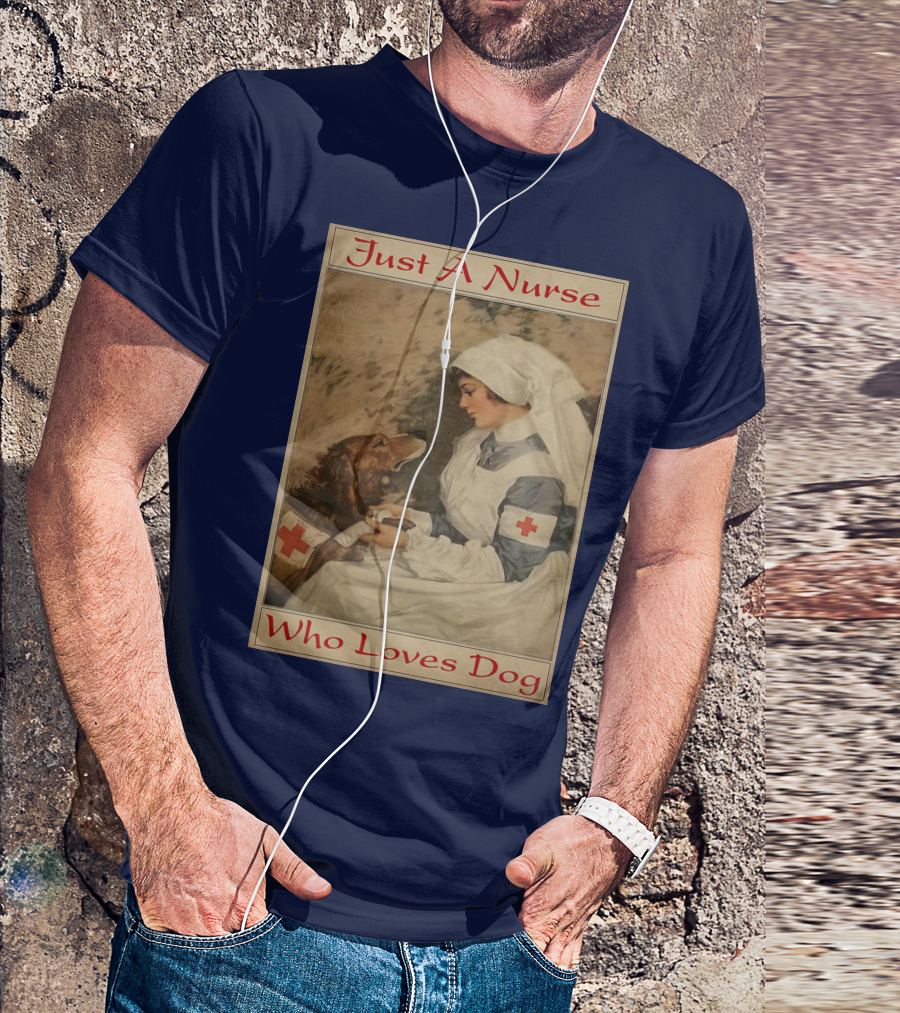 Just A Nurse Who Loves Dog With Red Cross And Caring Gesture T-Shirt