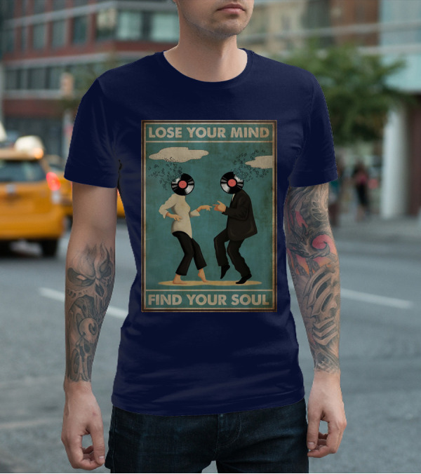 Pulp Fiction Lose Your Mind Find Your Soul Dancing Vinyl Heads T-Shirt