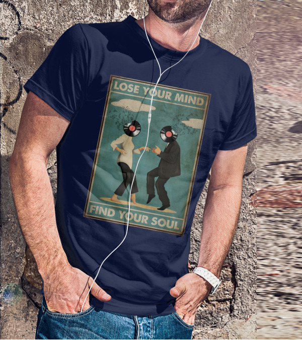Pulp Fiction Lose Your Mind Find Your Soul Dancing Vinyl Heads T-Shirt