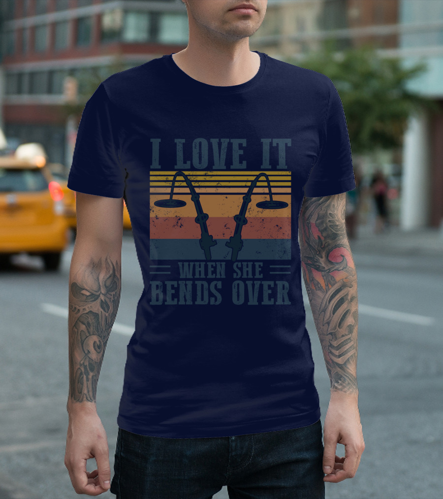 I Love It When She Bends Over Vintage Fishing Rods Retro Lines T-Shirt