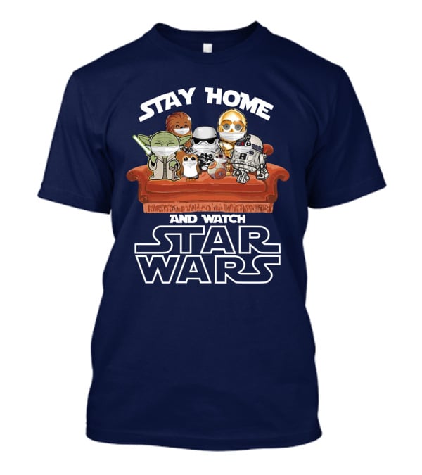 Stay Home And Watch Star Wars Characters On Couch T-Shirt