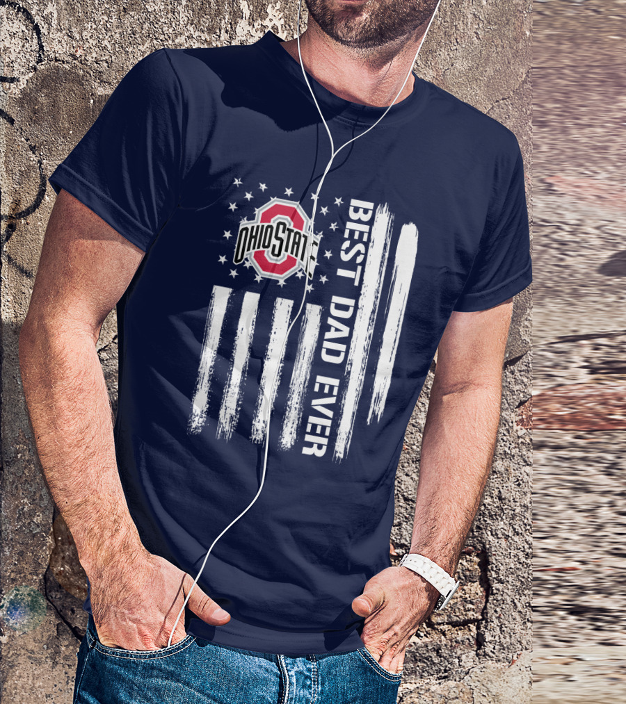 Ohio State Buckeyes Best Dad Ever Patriotic American Flag T-Shirt