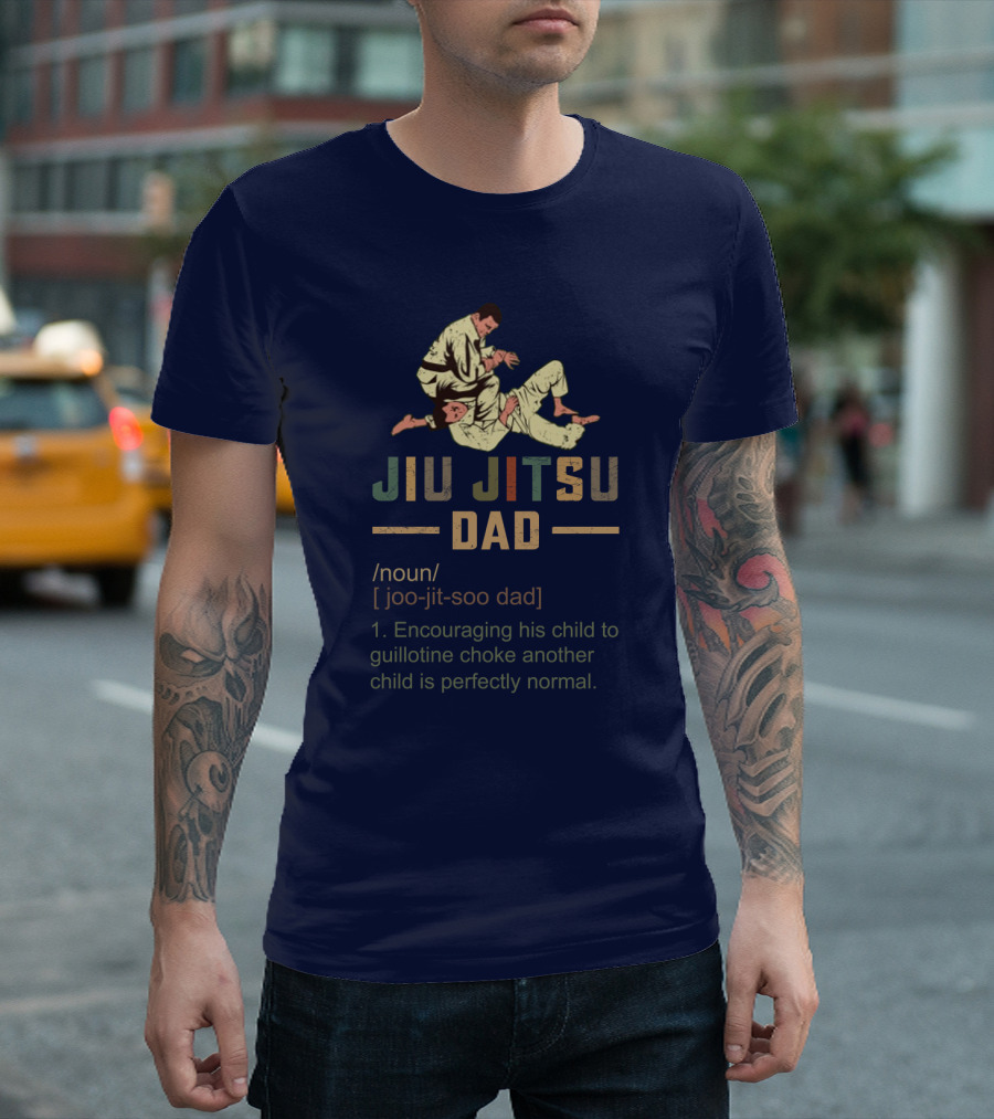 Jiu Jitsu Dad Encouraging His Child To Guillotine Choke Another Child Is Perfectly Normal T-Shirt