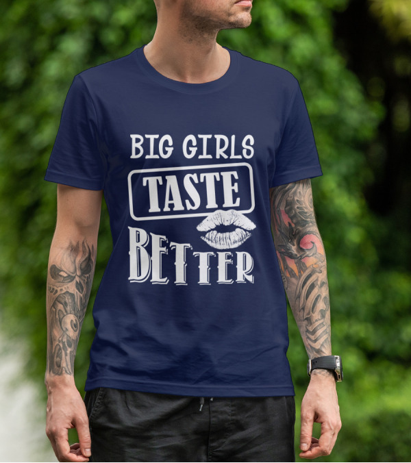 Big Girls Taste Better Lip Oversized T-Shirt