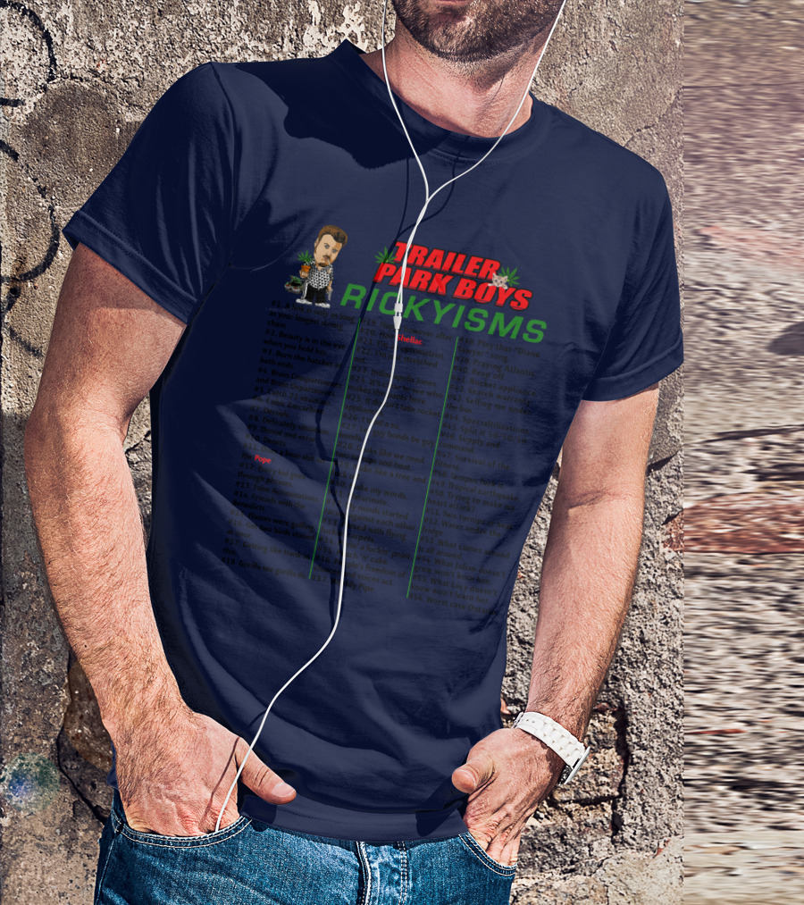 TRAILER PARK BOYS RICKYISMS SHELLAC POPE T-Shirt