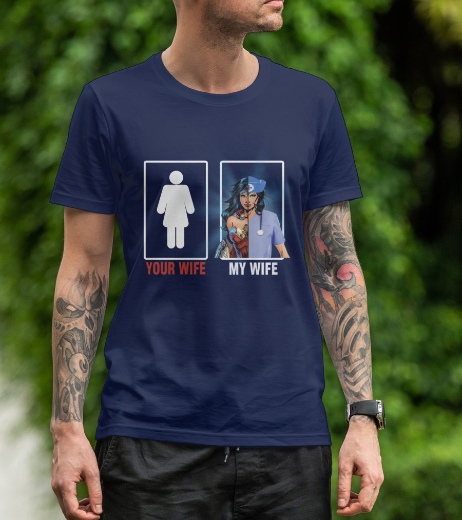Wonder Woman Nurse Your Wife My Wife Oversized T-Shirt