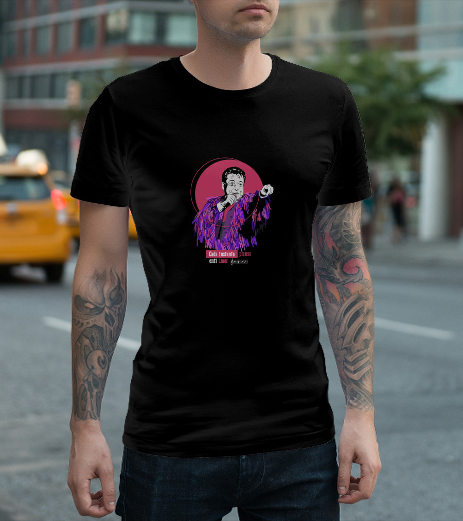 Cada Instante Pienso En Ti Amor Juan Gabriel T-Shirt