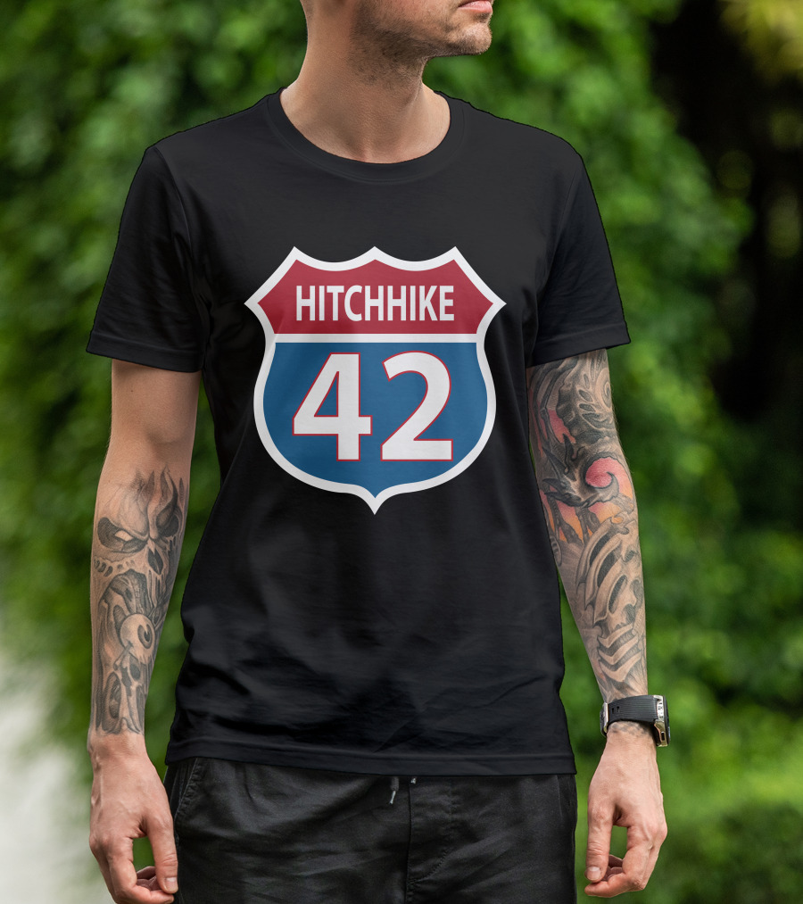 42 Hitchhike The Hitchhiker's Guide To The Galaxy Road Sign T-Shirt