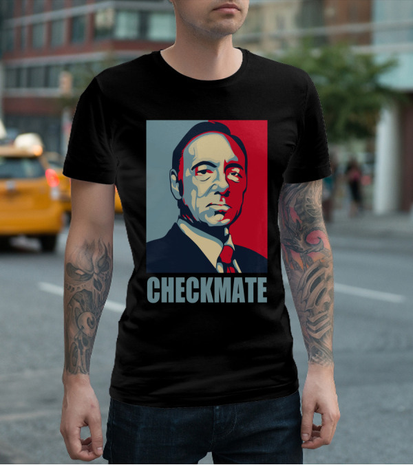 House Of Cards Frank Underwood Checkmate T-Shirt