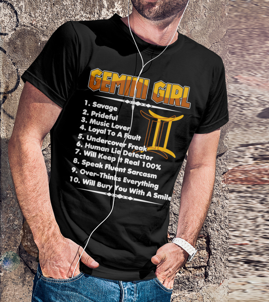 Gemini Girl Savage Funny Birthday Traits With Zodiac Symbol And Personality List T-Shirt