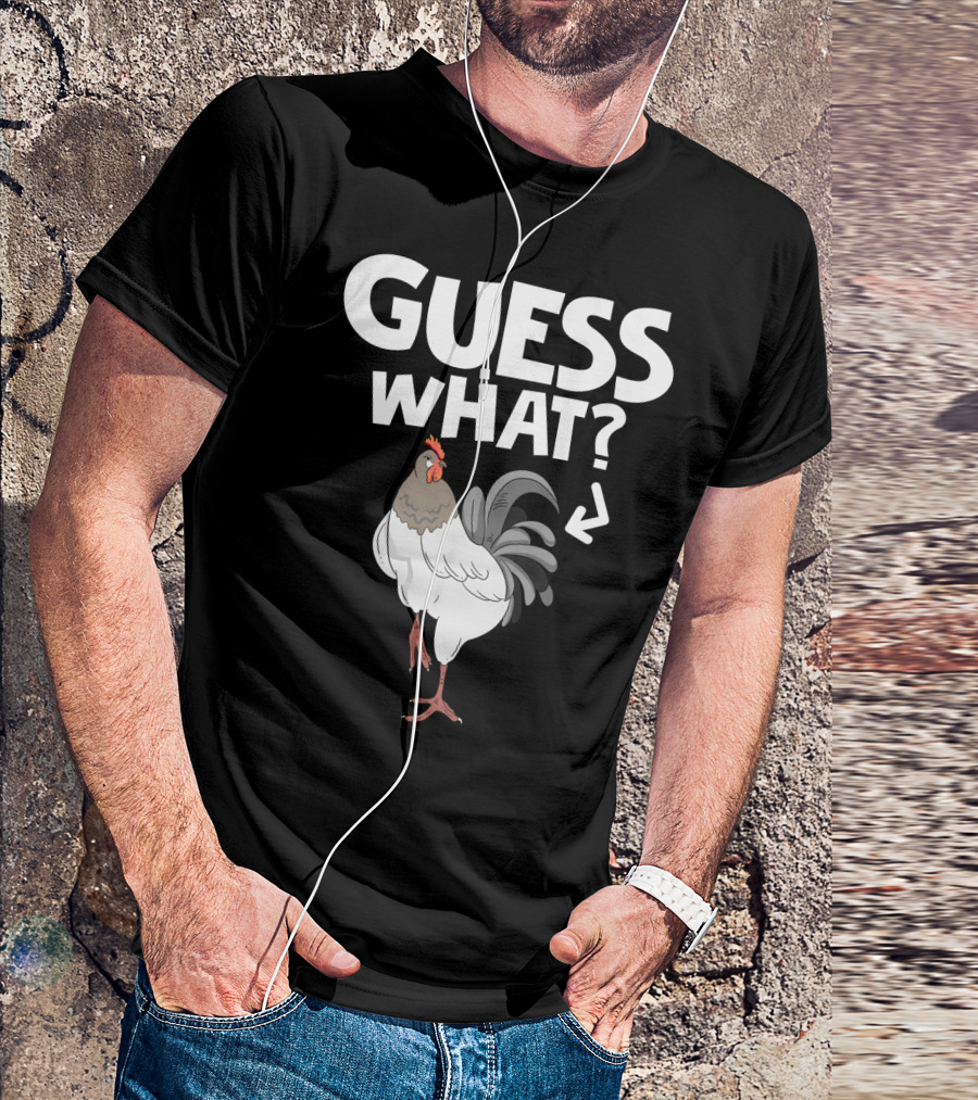 Guess What Chicken Butt Funny Country Farm Animal Joke T-Shirt
