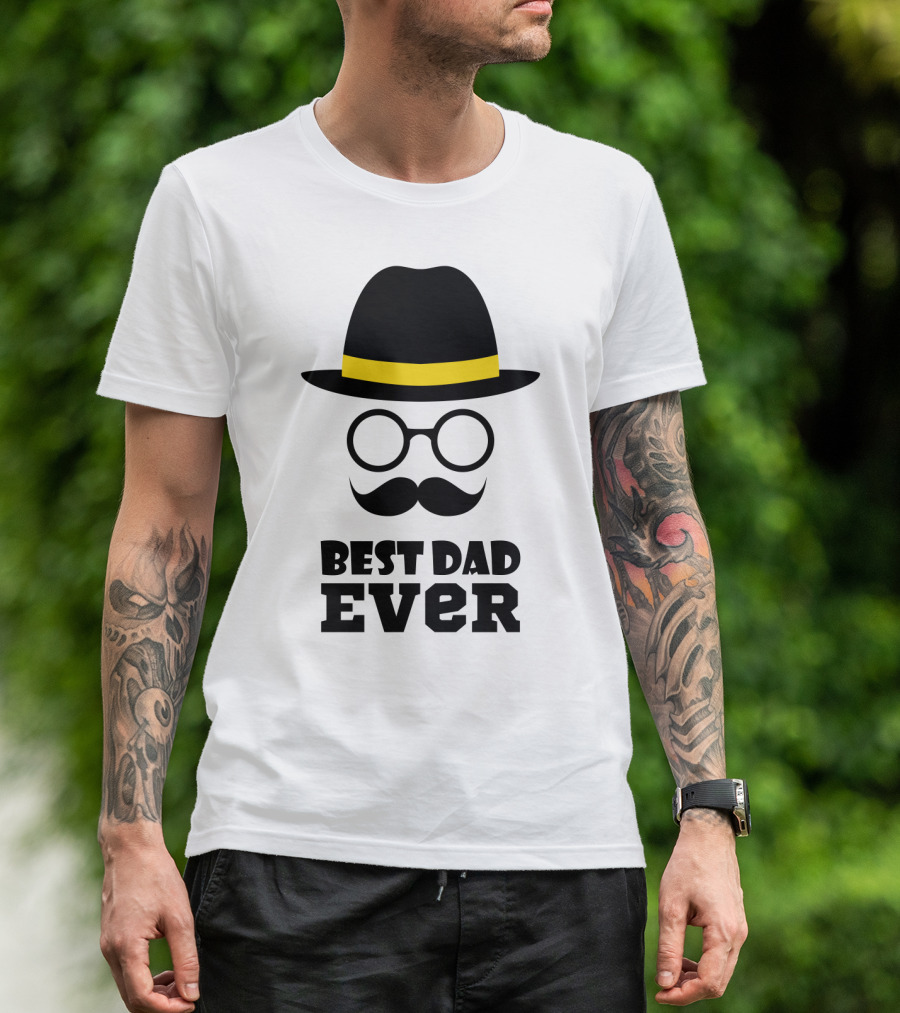 Best Dad Ever Hat Glasses Moustache T-Shirt