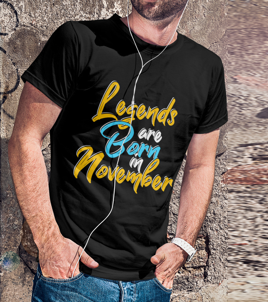 Legends Born November Vibrant Text T-Shirt