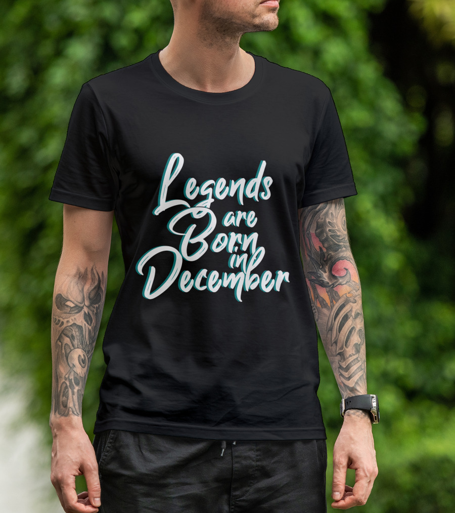Legends Are Born In December Stylish Calligraphy T-Shirt
