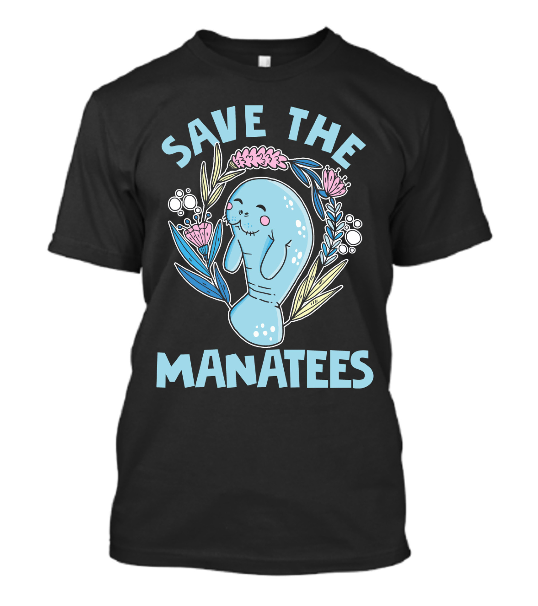 SAVE THE MANATEES Save The Manatees Manatee Surrounded By Flowers And Bubbles T-Shirt