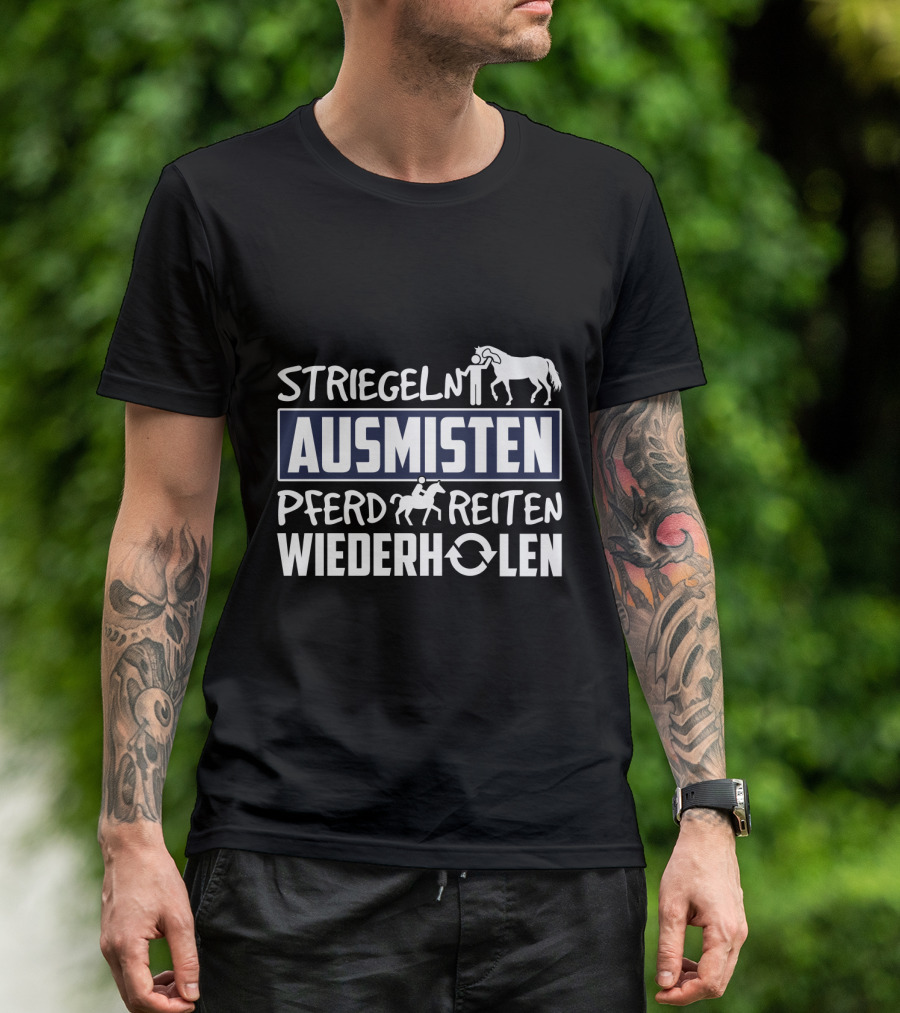 Striegeln Ausmisten Pferd Reiten Wiederholen T-Shirt