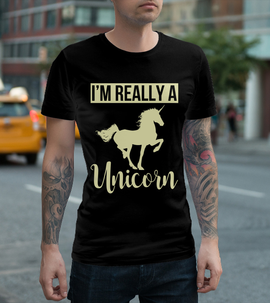 I'M REALLY A Unicorn T-Shirt
