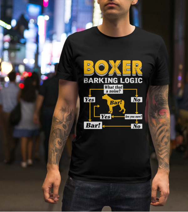 Boxer Barking Logic Flowchart Humor Yes No Bar Noise T-Shirt