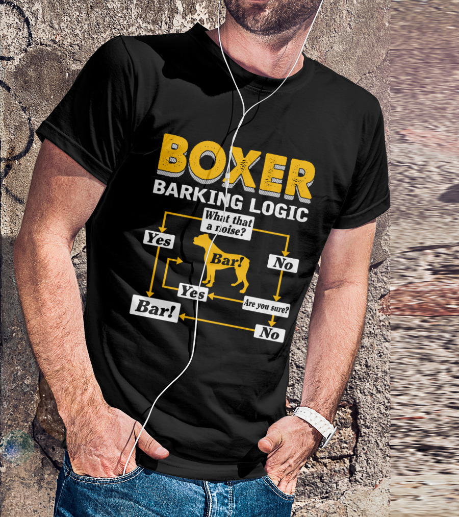 Boxer Barking Logic Flowchart Humor Yes No Bar Noise T-Shirt