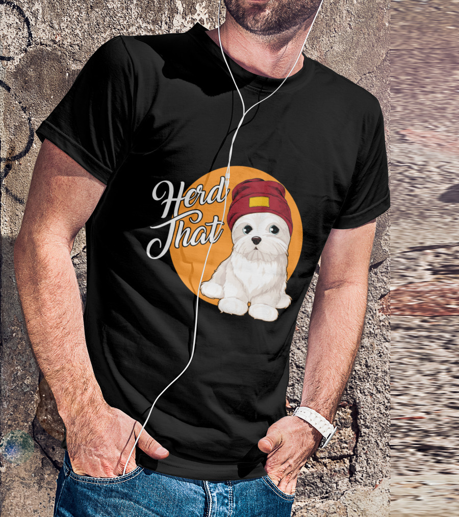 Herd That Funny Maltese Dog Lover Beanie T-Shirt