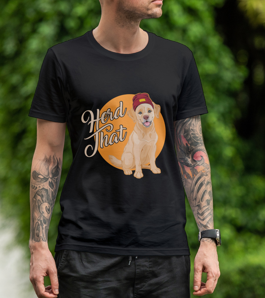 Herd That Funny Labrador Animal Lover Dog Wearing Beanie T-Shirt