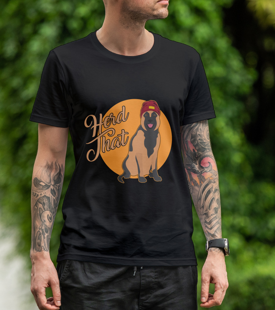 Herd That Belgian Malinois Funny Animal Lover Dog Wearing Hat T-Shirt